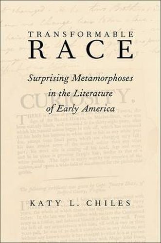 Cover image for Transformable Race: Surprising Metamorphoses in the Literature of Early America