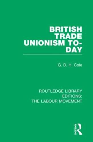 Cover image for British Trade Unionism To-Day