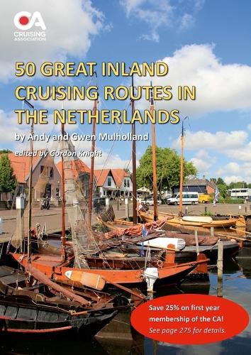 Cover image for 50 Great Inland Cruising Routes in the Netherlands