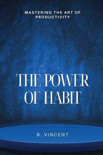 The Power of Habit