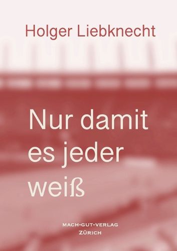 Cover image for Nur damit es jeder weiss