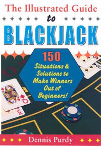 Cover image for The Illustrated Guide To Blackjack