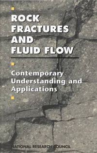 Cover image for Rock Fractures and Fluid Flow: Contemporary Understanding and Applications