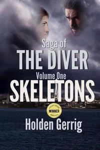 Cover image for Saga of The Diver - Volume One: Skeletons