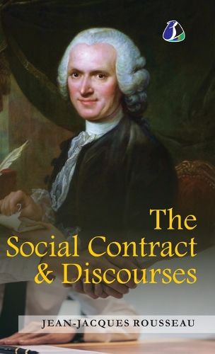 Cover image for The Social Contract & Discourses - [DELUXE HARDCOVER EDITION]