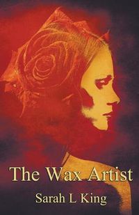 Cover image for The Wax Artist