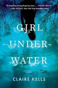 Cover image for Girl Underwater: A Novel