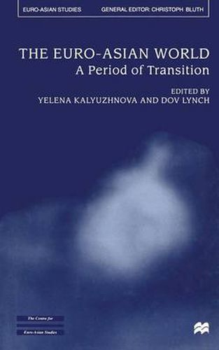 Cover image for The Euro-Asian World: A Period of Transition