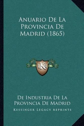 Cover image for Anuario de La Provincia de Madrid (1865)