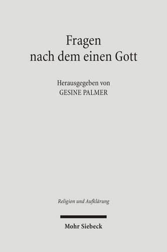 Cover image for Fragen nach dem einen Gott: Die Monotheismusdebatte im Kontext