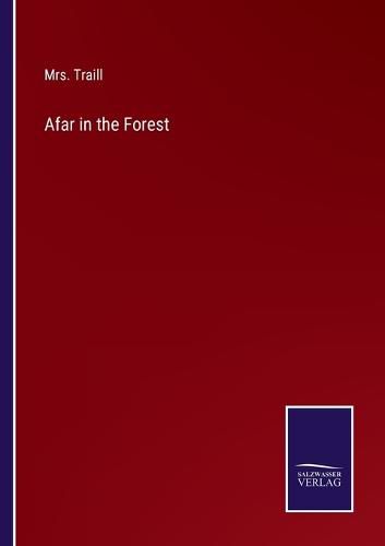 Cover image for Afar in the Forest