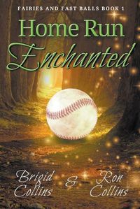 Cover image for Home Run Enchanted