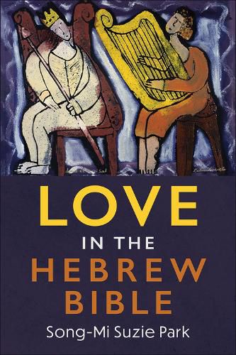 Cover image for Love in the Hebrew Bible