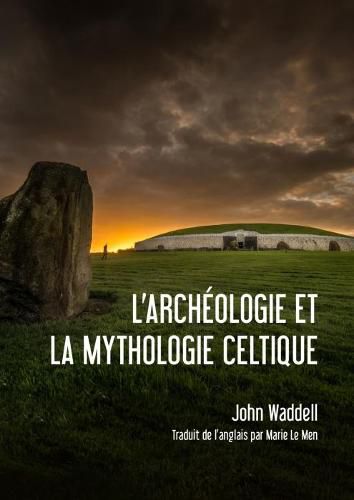 Cover image for L'archeologie et la Mythologie Celtique