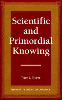 Cover image for Scientific and Primordial Knowing