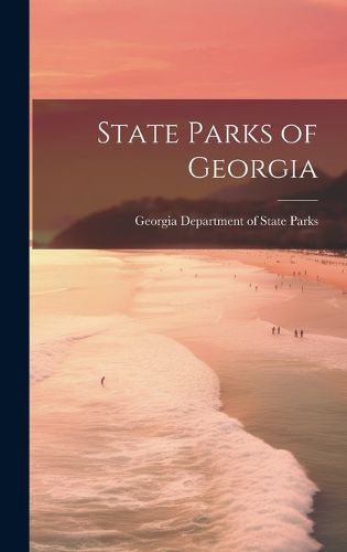 Cover image for State Parks of Georgia
