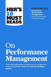 Cover image for HBR's 10 Must Reads on Performance Management