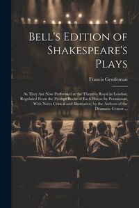 Cover image for Bell's Edition of Shakespeare's Plays