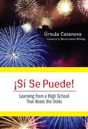 Cover image for Si Se Puede!: Learning from a High School That Beats the Odds