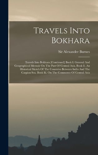 Travels Into Bokhara