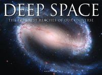 Cover image for Deep Space: The Furthest Reaches of Our Universe