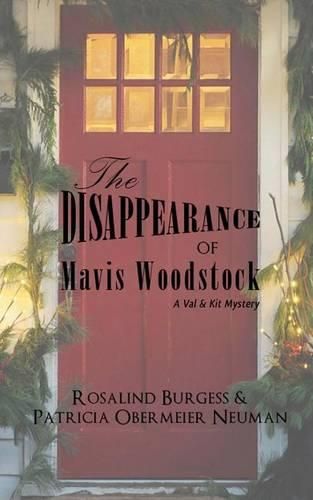 Cover image for The Disappearance of Mavis Woodstock: A Val & Kit Mystery