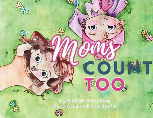 Cover image for Moms Count Too