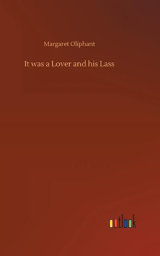 Cover image for It was a Lover and his Lass