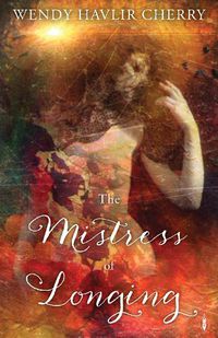 Cover image for The Mistress of Longing