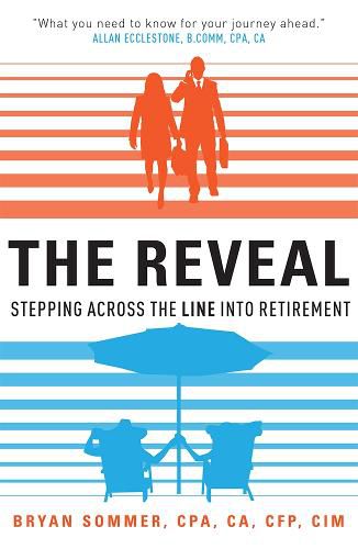 Cover image for The Reveal: Stepping Across the Line Into Retirement