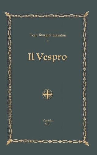 Cover image for Il Vespro - Testi liturgici bizantini, 2