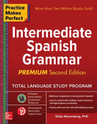 Cover image for Practice Makes Perfect: Intermediate Spanish Grammar, Premium Second Edition