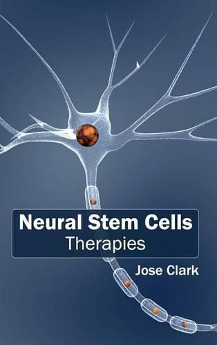 Cover image for Neural Stem Cells: Therapies