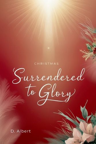 Cover image for Surrendered to Glory