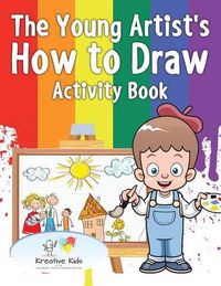 Cover image for The Young Artist's How to Draw Activity Book