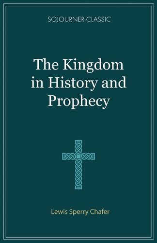 Cover image for The Kingdom in History and Prophecy