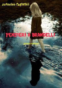 Cover image for Pensieri a Brandelli