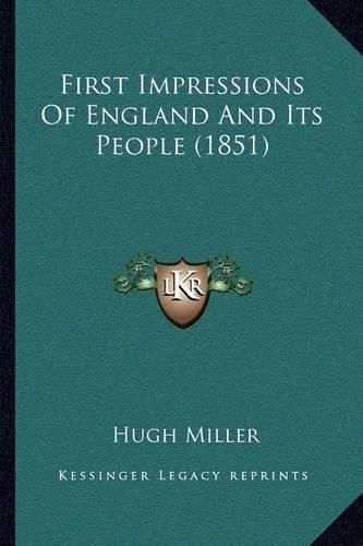 Cover image for First Impressions of England and Its People (1851)