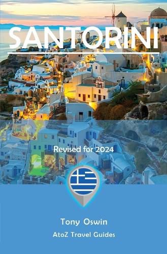 A to Z guide to Santorini 2024