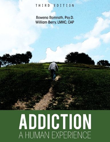 Cover image for Addiction: A Human Experience