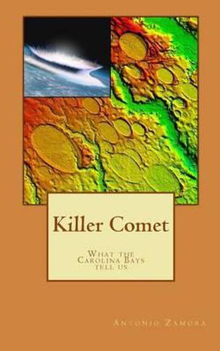 Cover image for Killer Comet - What the Carolina Bays tell us