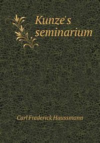 Cover image for Kunze's seminarium