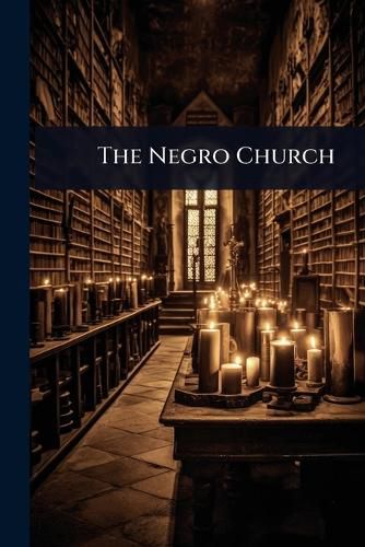 Cover image for The Negro Church