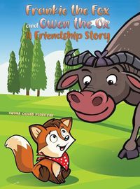 Cover image for Frankie the Fox and Owen the Ox