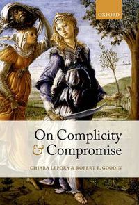 Cover image for On Complicity and Compromise