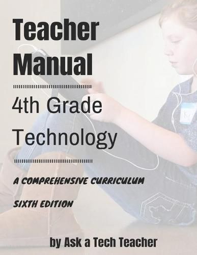 Cover image for 4th Grade Technology: A Comprehensive Curriculum