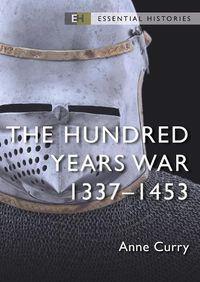 Cover image for The Hundred Years War: 1337-1453