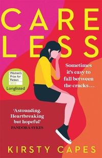 Cover image for Careless: Longlisted for the Women's Prize for Fiction 2022