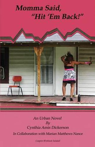 Cover image for Momma Said, Hit 'Em Back!