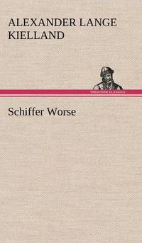 Cover image for Schiffer Worse